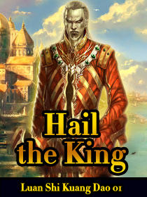Hail the King
